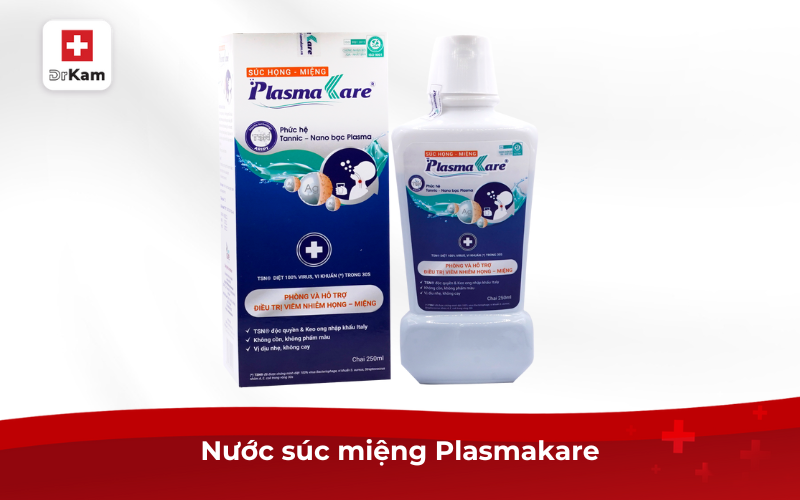 Top 10 nước súc miệng tốt nhất hiện nay 12 Nước súc miệng Plasmakare