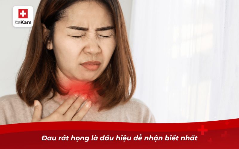 Hình ảnh viêm họng liên cầu khuẩn và những điều cần biết 4 Đau rát họng là dấu hiệu dễ nhận biết nhất