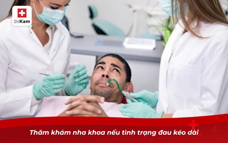 Răng không sâu nhưng bị nhức – Nguyên nhân và cách khắc phục 6 Thăm khám nha khoa nếu tình trạng đau kéo dài