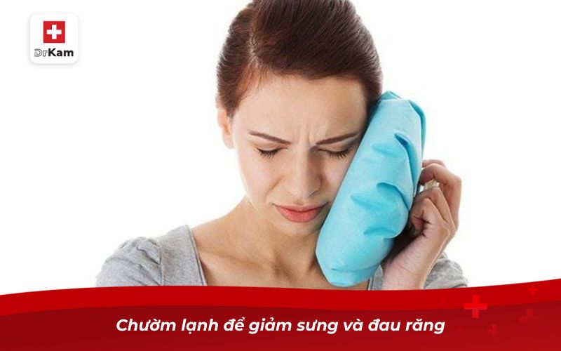 Chườm lạnh để giảm sưng và đau răng