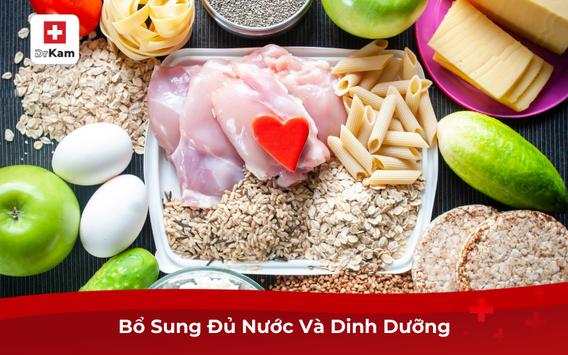 Bổ Sung Đủ Nước Và Dinh Dưỡng