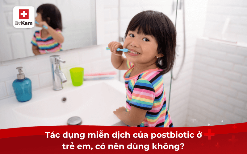 Tác dụng miễn dịch của postbiotic ở trẻ em, có nên dùng không?