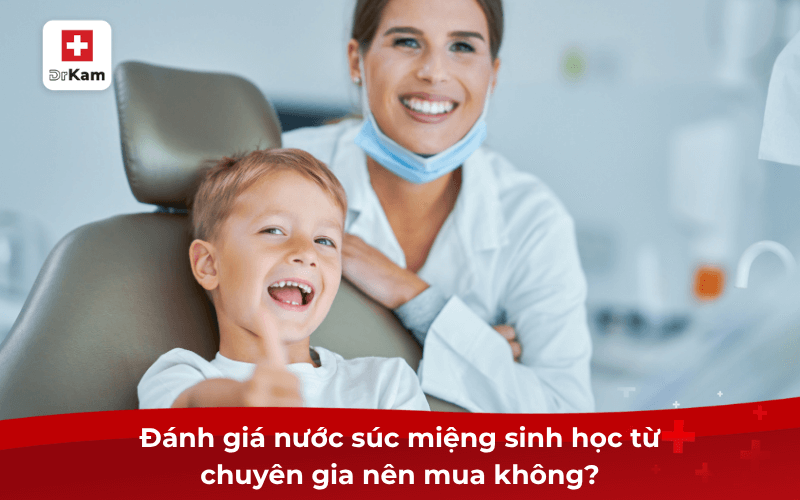 Đánh giá nước súc miệng sinh học từ chuyên gia nên mua không?