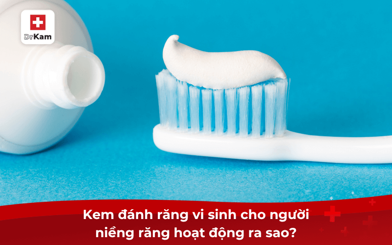 Tìm hiểu kem đánh răng vi sinh cho người niềng răng 3 Kem đánh răng vi sinh cho người niềng răng hoạt động ra sao?