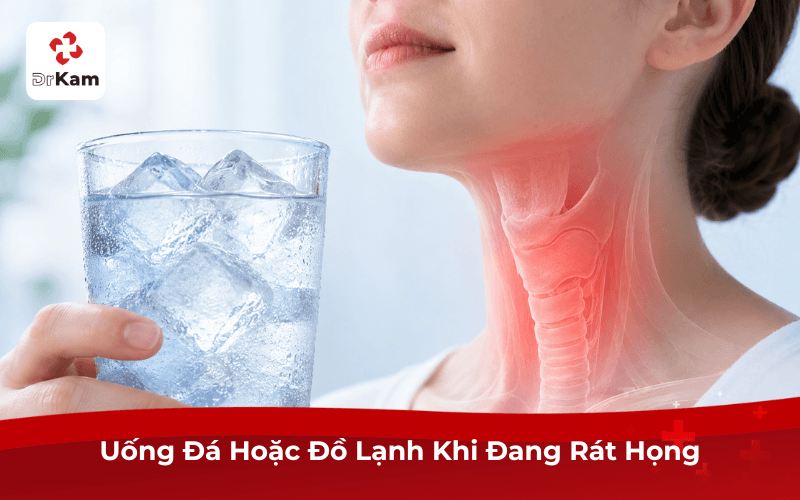 Uống Đá Hoặc Đồ Lạnh Khi Đang Rát Họng